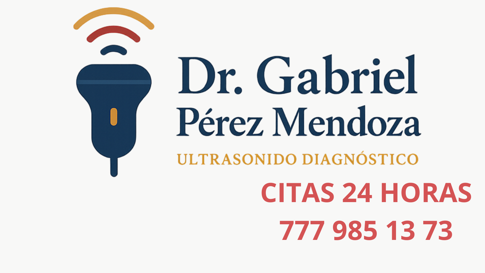 Dr. Gabriel Pérez Mendoza Ultrasonido Diagnóstico, citas 24 horas, teléfono 777 985 1373